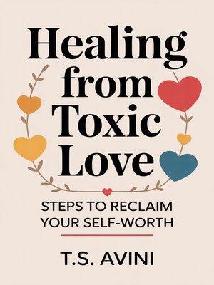 cover image of Healing from Toxic Love